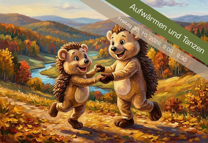 Aufwärmen und Tanzen 30. 10. 2026